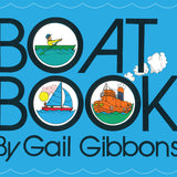 Boat Book, Gail Gibbons, Board Book
