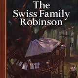 The Swiss Family Robinson, Johann David Wyss, Paperback