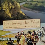 Exploring the West: The Amazing Journey of Lewis and Clark, Vicki Tyler Wilt, Paperback