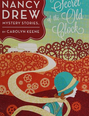 The Secret of the Old Clock- Nancy Drew Mystery Stories, Carolyn Keene, Hardcover book cover