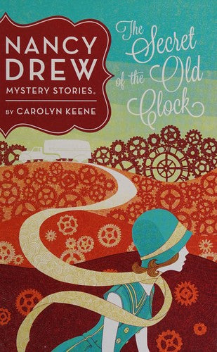 The Secret of the Old Clock- Nancy Drew Mystery Stories, Carolyn Keene, Hardcover book cover