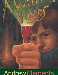 A Week in the Woods, Andrew Clements, Paperback book cover