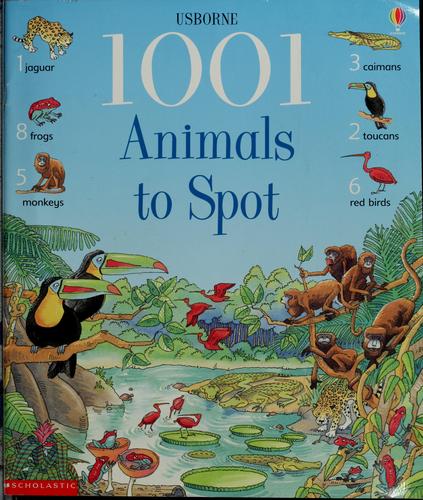 1001 Animals to Spot- Usborne, Ruth Brocklehurst, Paperback book cover