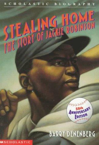 Stealing Home: The Story of Jackie Robinson, Barry Denenberg, Paperback book cover