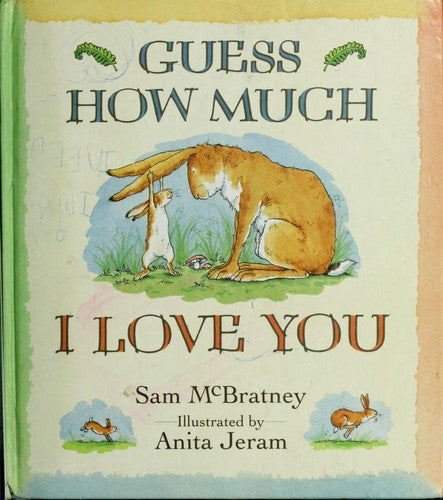 Guess How Much I Love You, Sam McBratney, Hardcover book cover