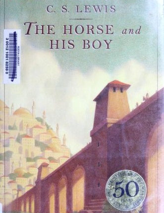 The Horse and His Boy- The Chronicles of Narnia, C.S. Lewis, Paperback book cover