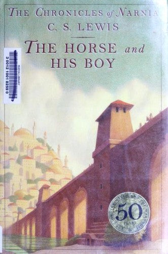 The Horse and His Boy- The Chronicles of Narnia, C.S. Lewis, Paperback book cover