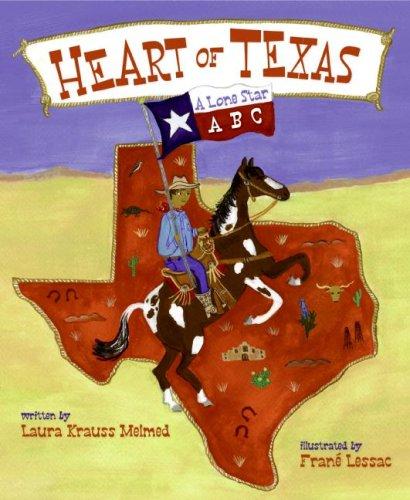 Heart of Texas: A Lone Star ABC, Laura Krauss Melmed, Hardcover book cover