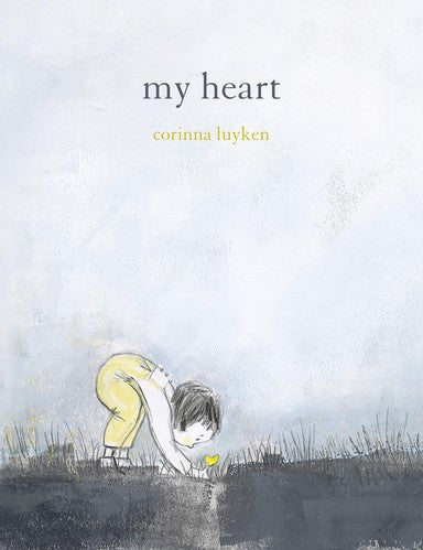 My Heart, Corinna Luyken, Hardcover book cover
