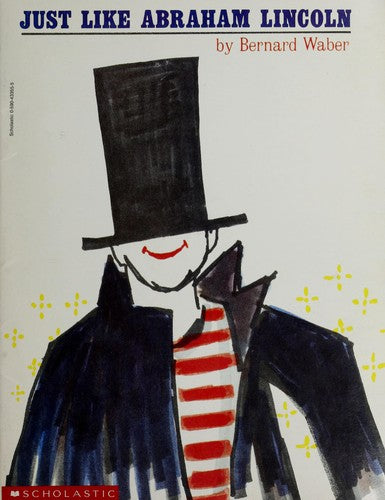 Just Like Abraham Lincoln, Bernard Waber, Paperback book cover