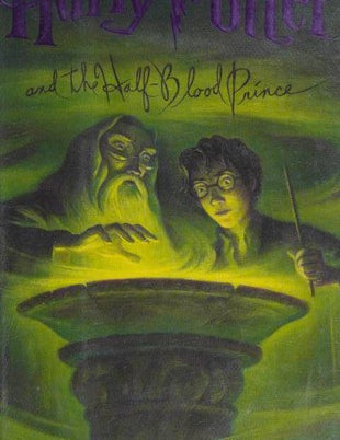 Harry Potter and the Half-Blood Prince, J. K. Rowling, Hardcover book cover
