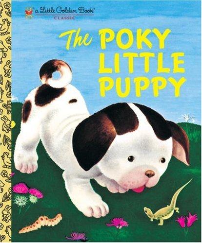 The Poky Little Puppy, Janette Sebring Lowrey, Hardcover book cover