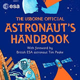 Usborne Official Astronaut's Handbook, Louie Stowell, Paperback book cover