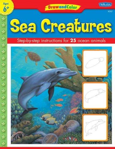 Sea Creatures: Step-by-step Instructions for 25 Ocean Animals, Russell Farrell, Paperback book cover