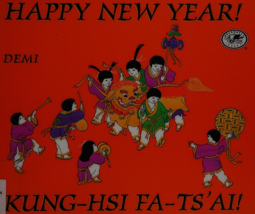 Happy New Year! / Kung-Hsi Fa-Ts'ai!, Demi, Paperback book cover