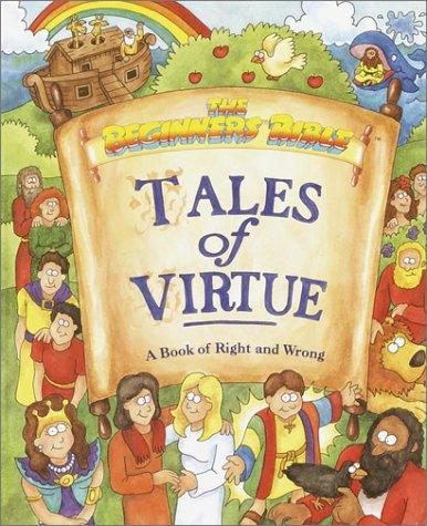 Tales of Virtue: A Book of Right and Wrong, Carolyn Nabors Baker, Hardcover book cover