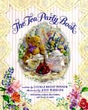 The Tea Party Book, Lucille Recht Penner, Hardcover book cover