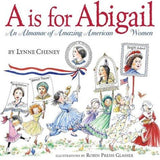 A Is for Abigail, Lynne Cheney, Hardcover book cover