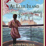 At Ellis Island: A History in Many Voices, Louise Peacock, Hardcover book cover
