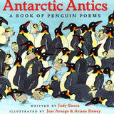Antarctic Antics: A Book of Penguin Poems, Judy Sierra, Hardcover book cover