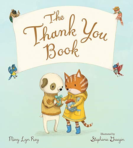 The Thank You Book, Mary Lyn Ray, Board Book book cover