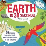 Earth in 30 Seconds, Anita Ganeri, Paperback book cover