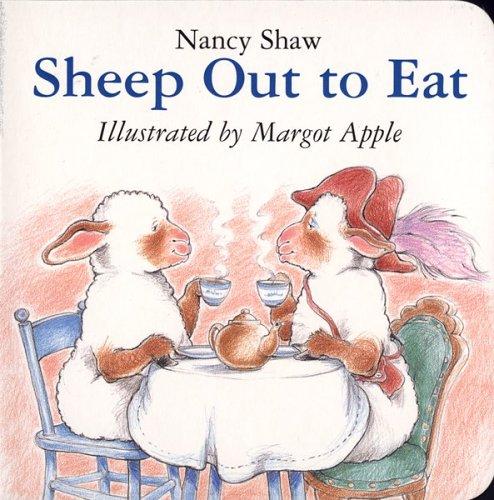 Sheep Out to Eat, Nancy E. Shaw, Board Book book cover